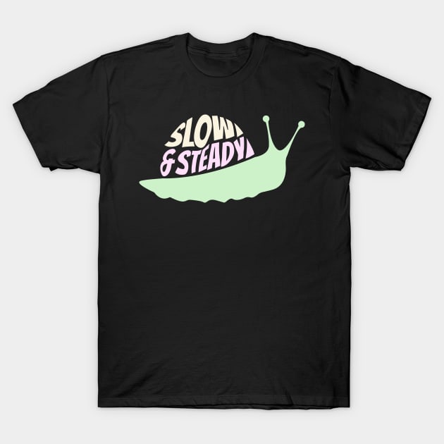 Slow and Steady Snail T-Shirt by ardp13